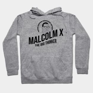 Malcolm X The Big Thinker Hoodie